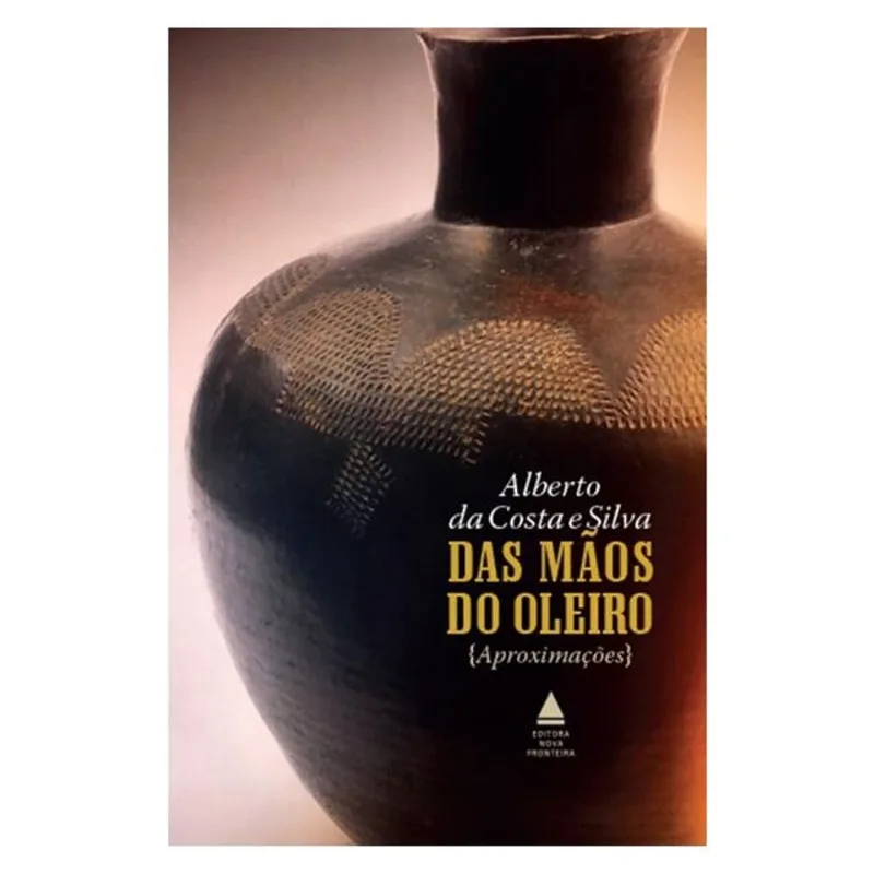 DAS MÃOS DO OLEIRO