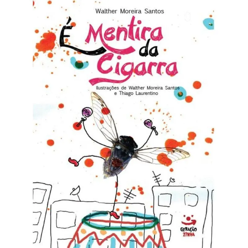 É Mentira Da Cigarra