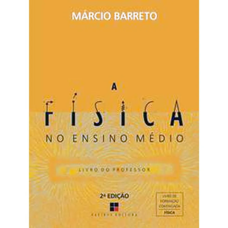 A FÍSICA NO ENSINO MÉDIO