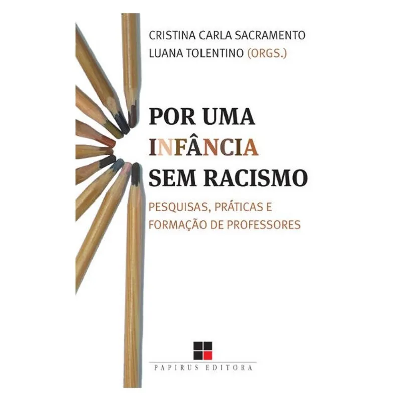 POR UMA INFÂNCIA SEM RACISMO