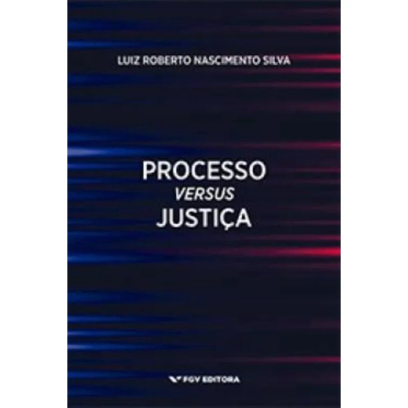 Processo versus justica