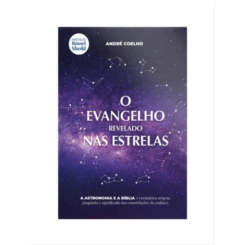 O EVANGELHO REVELADO NAS ESTRELAS