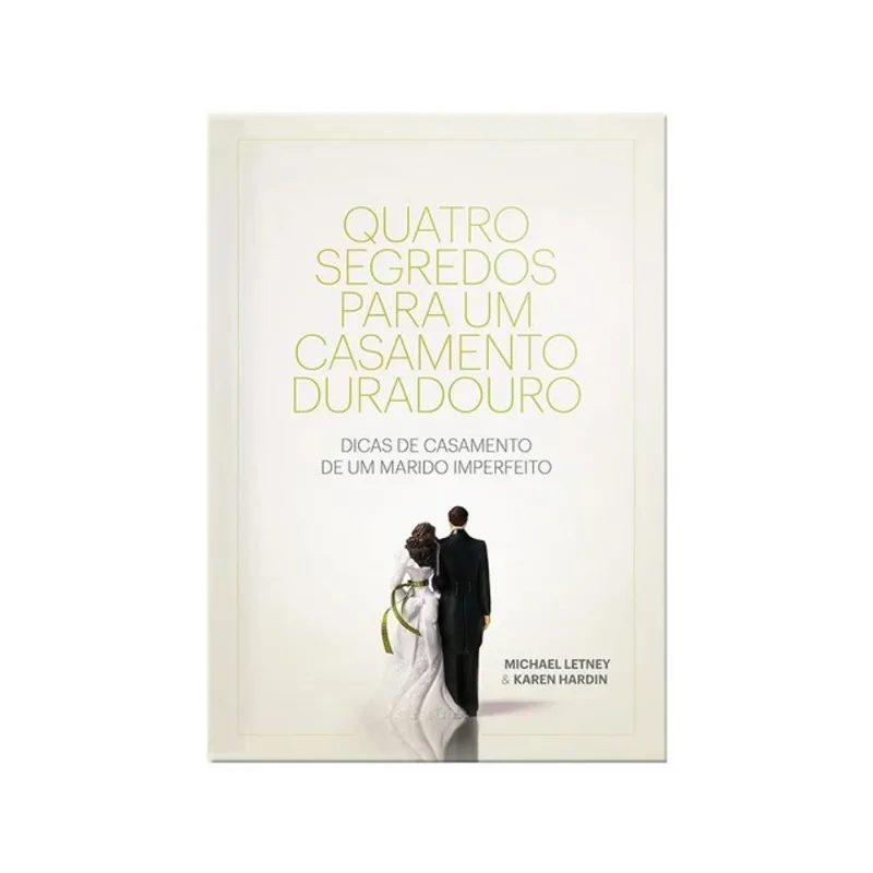 QUATRO SEGREDOS DE UM CASAMENTO DURADORO - BROCHURA