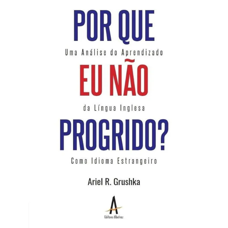POR QUE EU NÃO PROGRIDO?