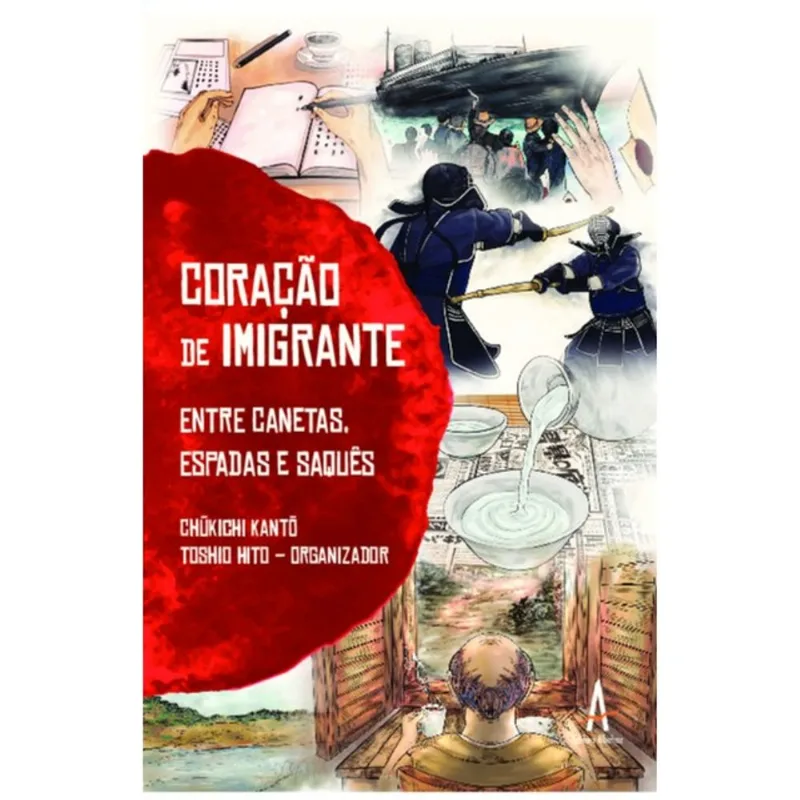 CORAÇÃO DE IMIGRANTE - ENTRE CANETAS ESPADAS E SAQUÊS
