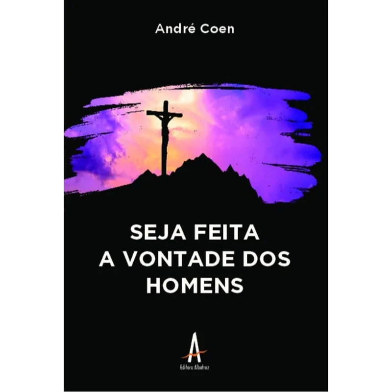 SEJA FEITA A VONTADE DOS HOMENS