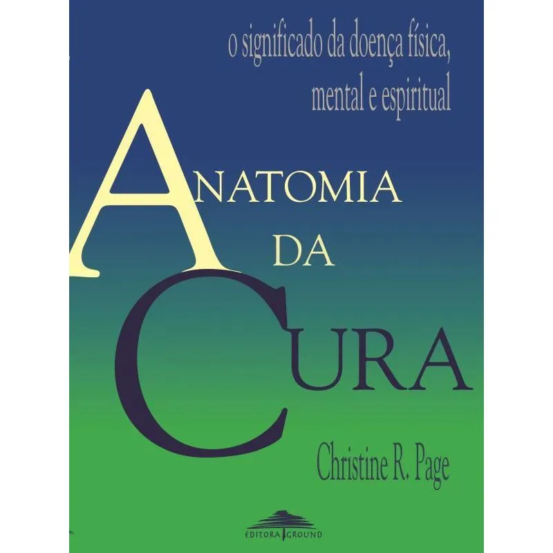 ANATOMIA DA CURA