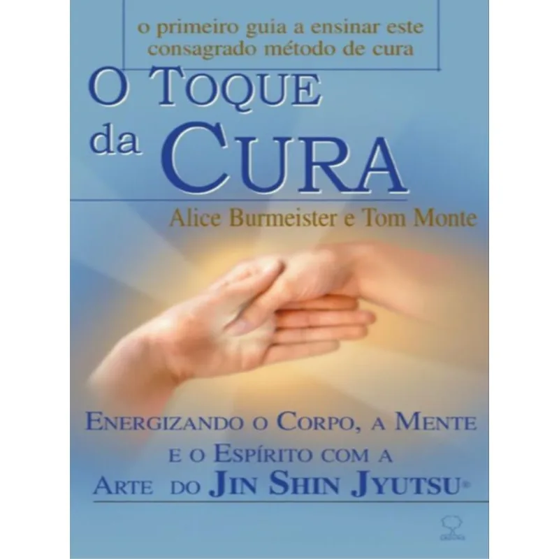 O TOQUE DA CURA