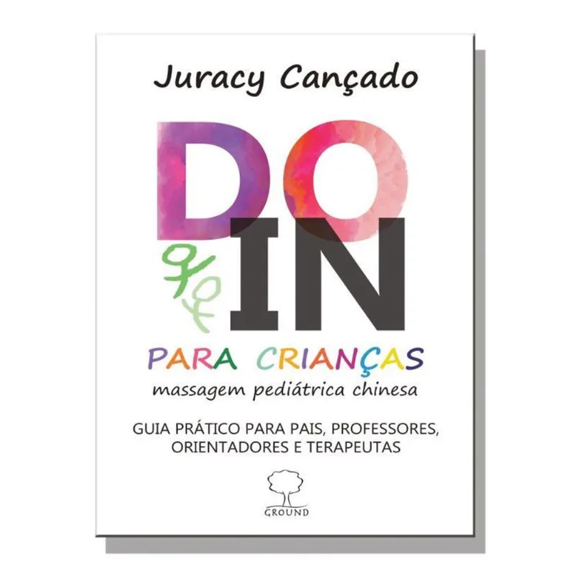 DO-IN PARA CRIANÇAS: MASSAGEM PEDIÁTRICA CHINESA