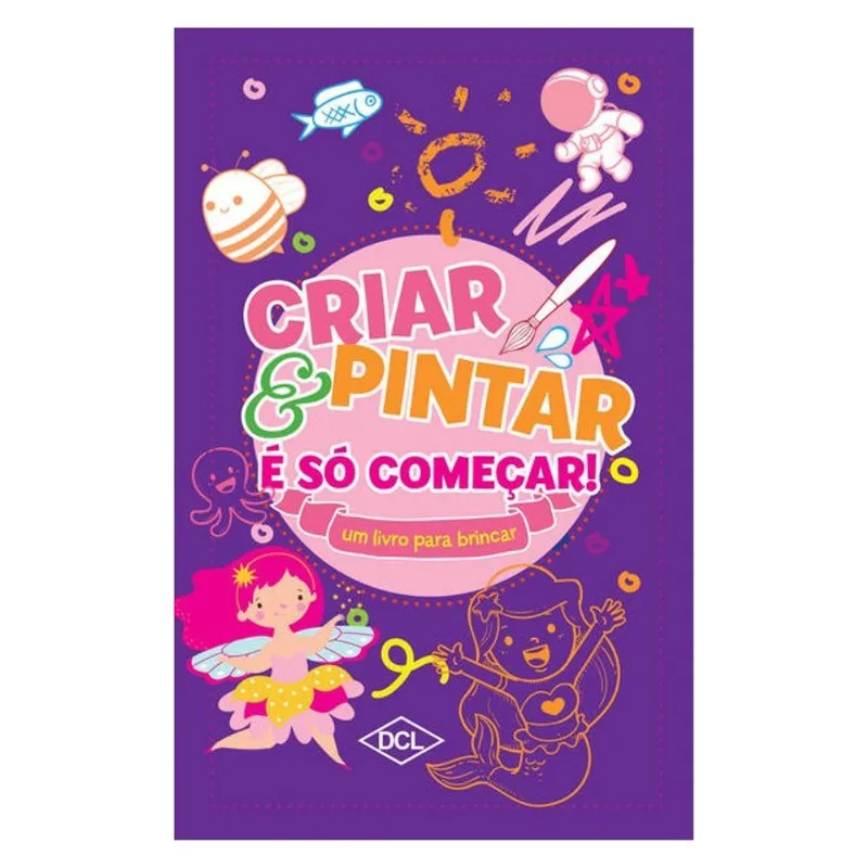 CRIAR E PINTAR É SÓ COMEÇAR - LILÁS