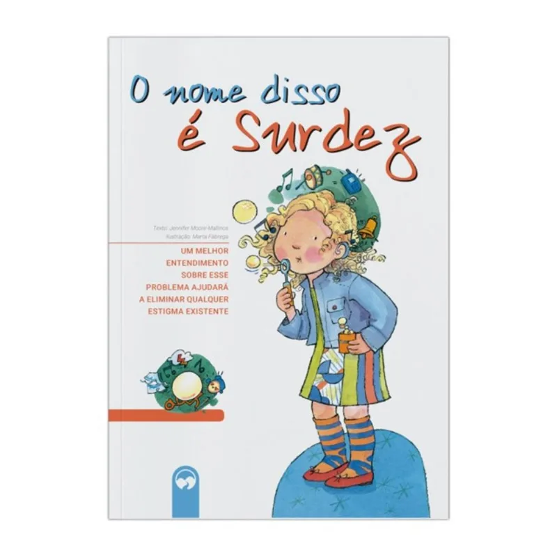 O NOME DISSO É SURDEZ