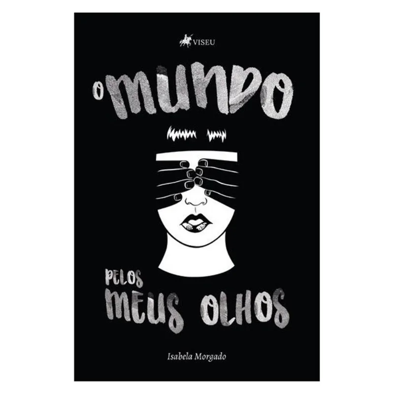 O MUNDO PELOS MEUS OLHOS