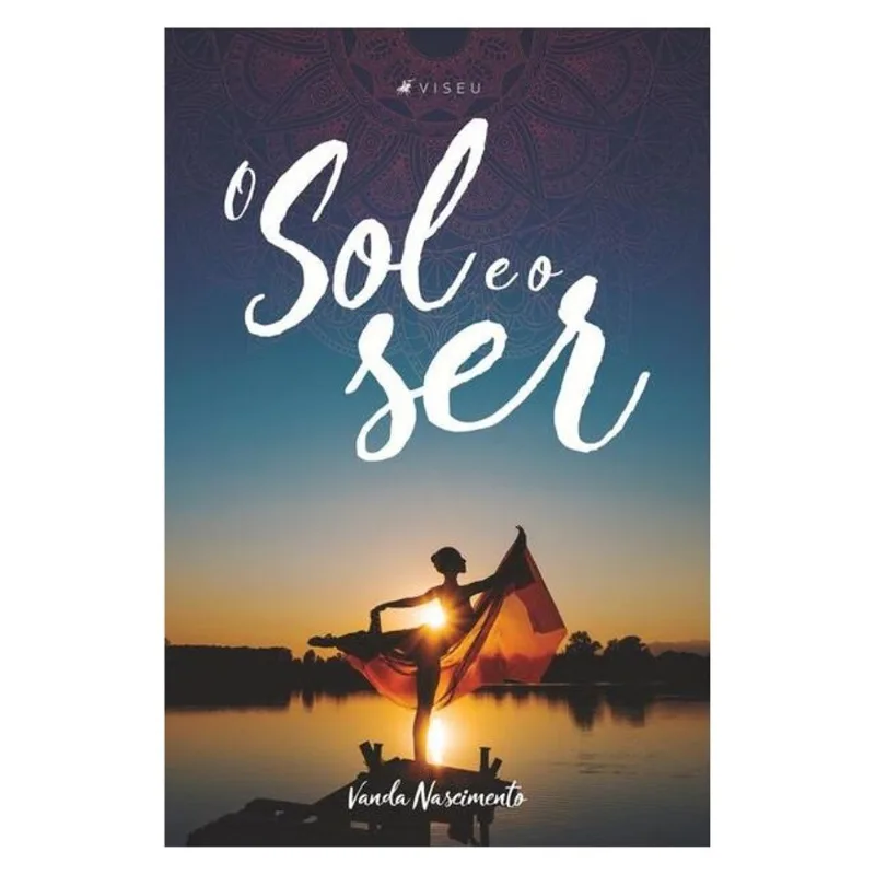 O SOL E O SER
