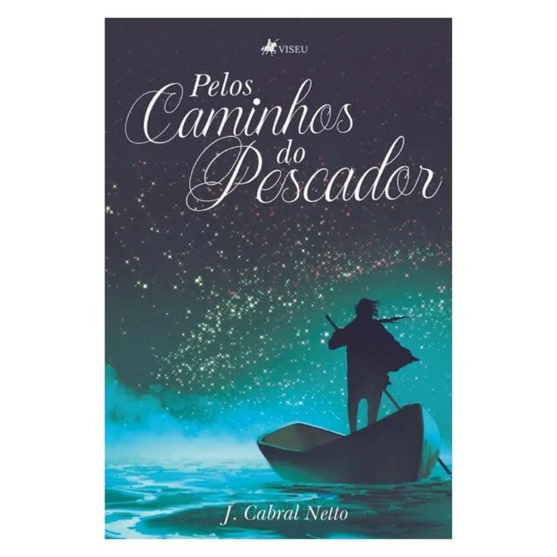 PELOS CAMINHOS DO PESCADOR