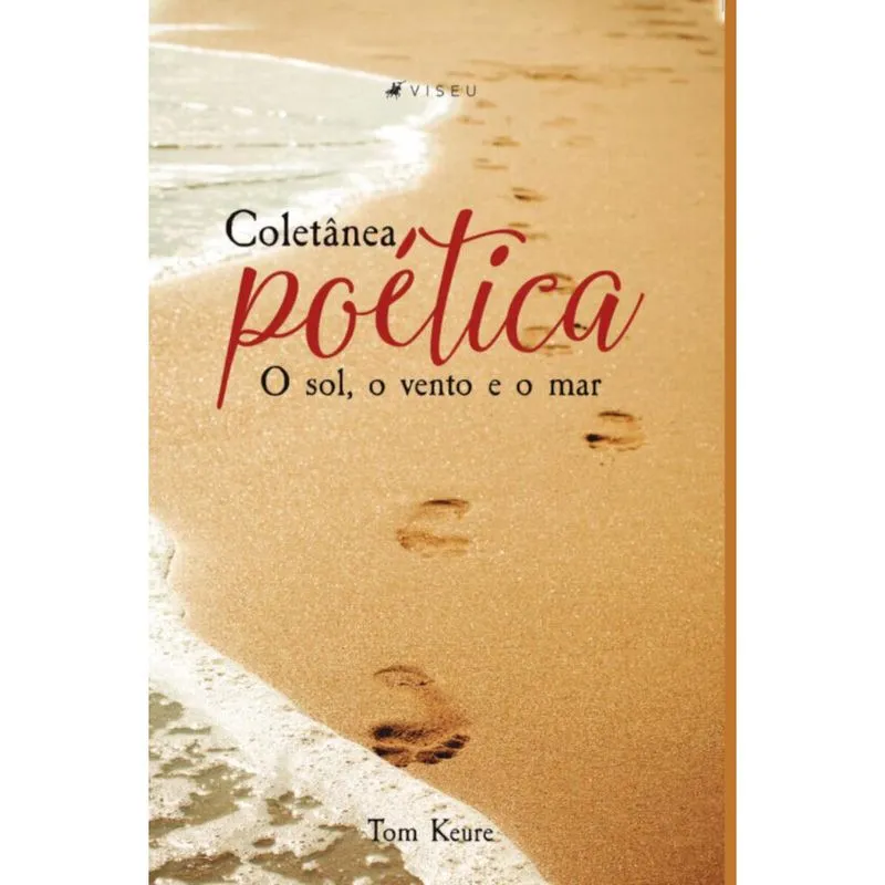 Coletânea Poética: O sol, o vento e o mar