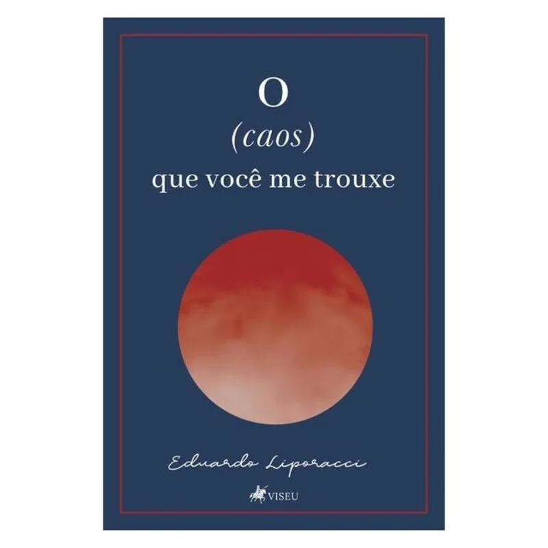 O (CAOS) QUE VOCÊ ME TROUXE