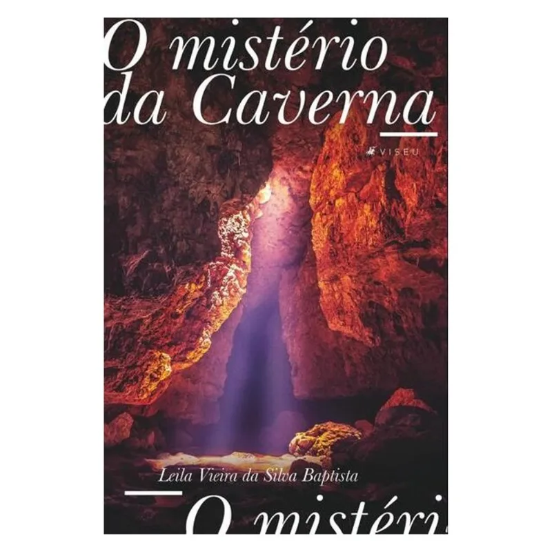 O MISTÉRIO DA CAVERNA