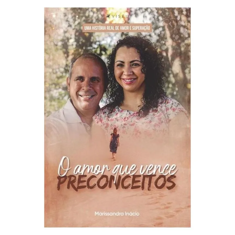 O AMOR QUE VENCE PRECONCEITOS