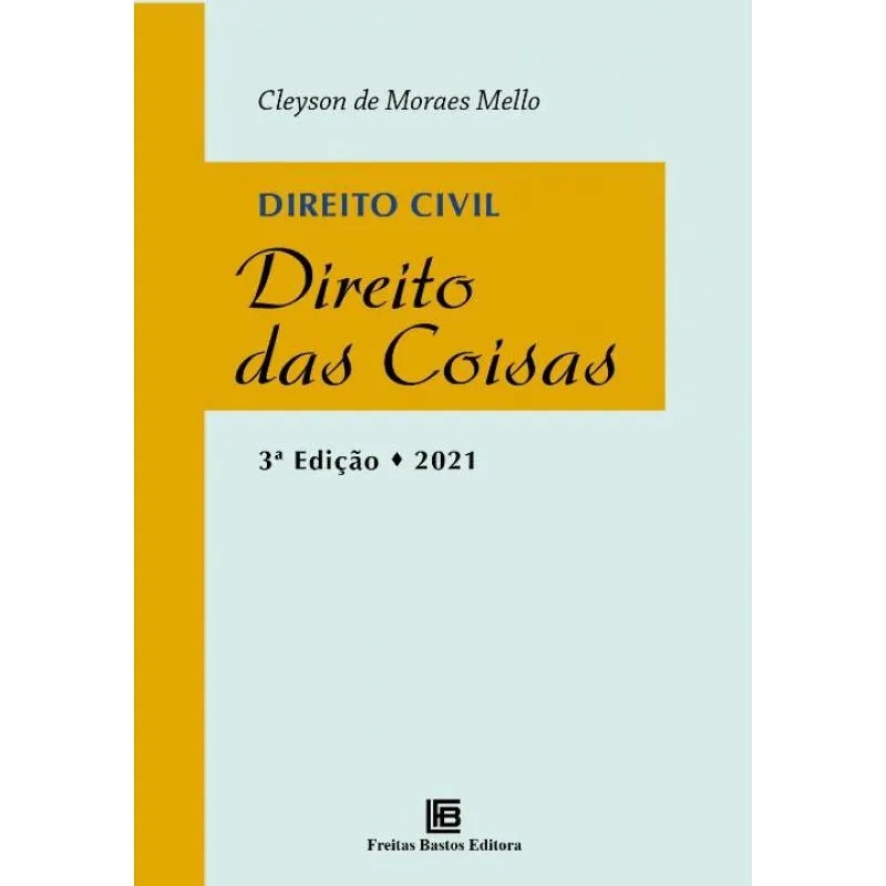 Direito civil - direito das coisas - 03ED/21