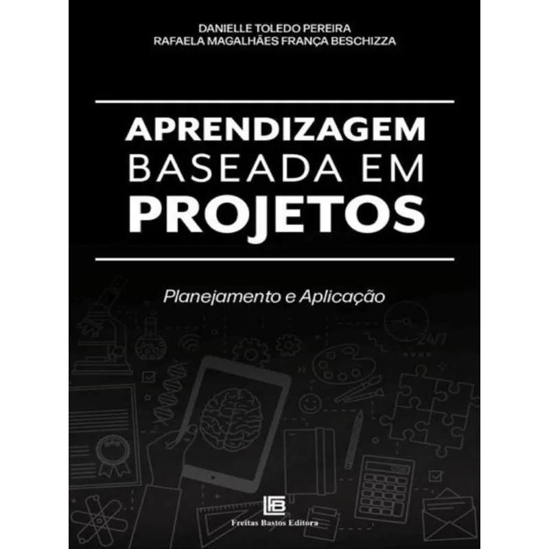 APRENDIZAGEM BASEADA EM PROJETOS