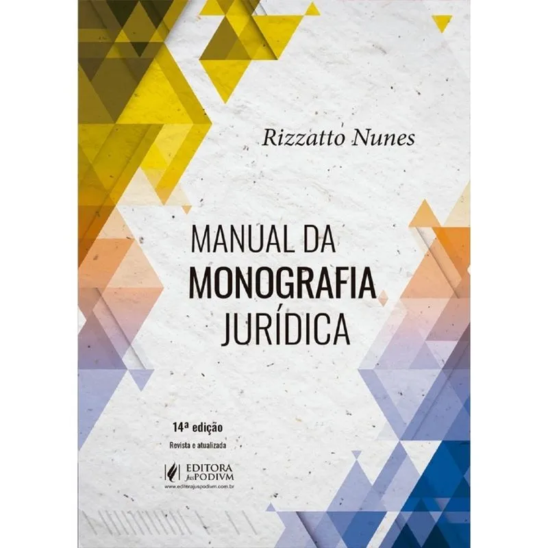 Manual da Monografia Jurídica - 14ª Edição (2021)
