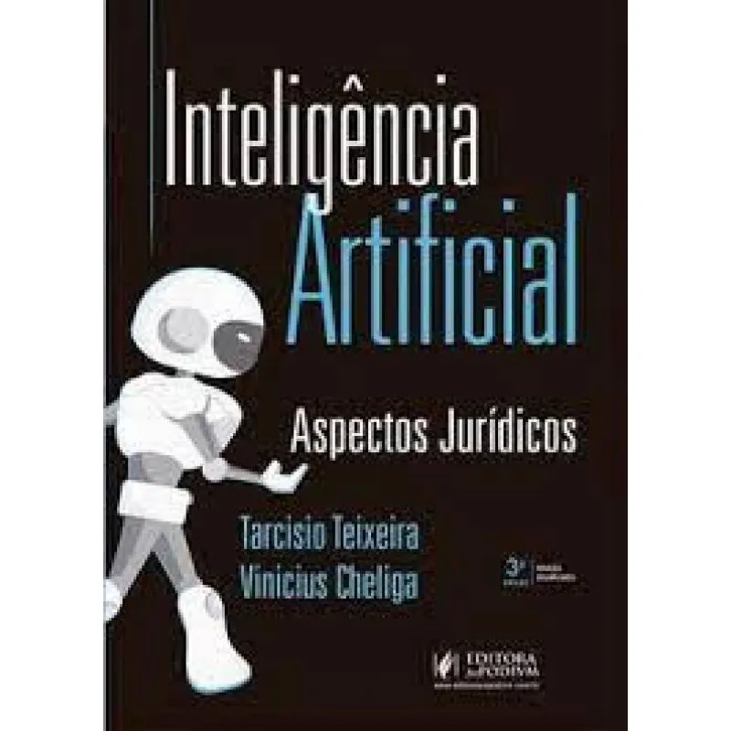Livro Inteligência Artificial: Aspectos Jurídicos (2021)