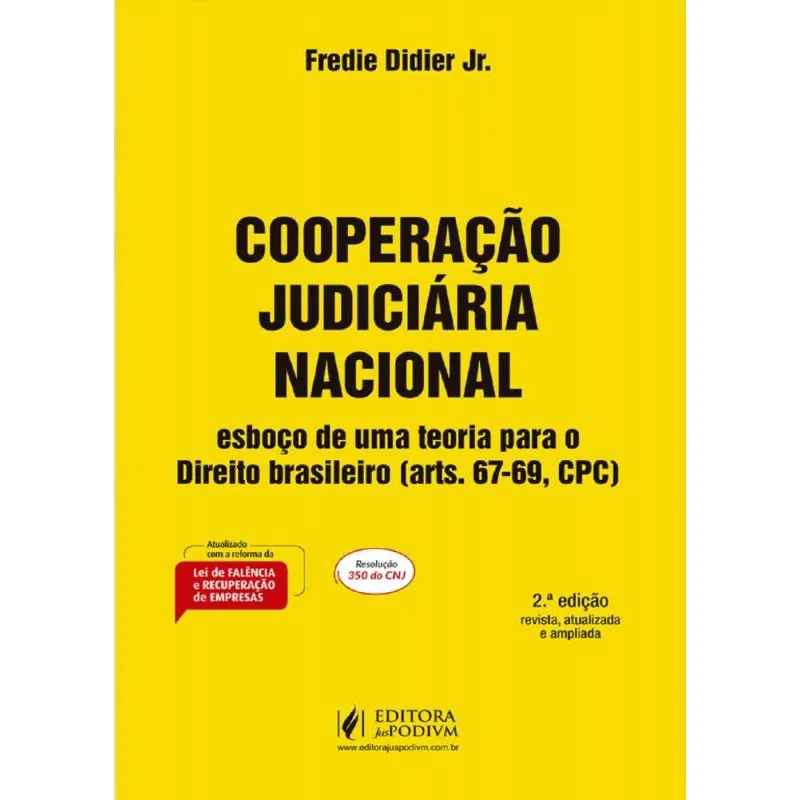 Cooperação Judiciária Nacional - Esboço de Uma Teoria Para o Direito Brasileiro - 2ª Edição (2021)