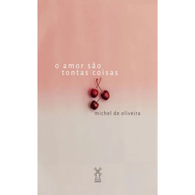 O AMOR SÃO TONTAS COISAS