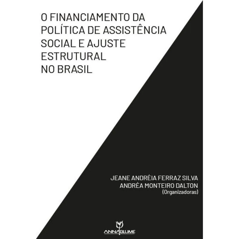 O financiamento da política de assistência social e ajuste estrutural no Brasil