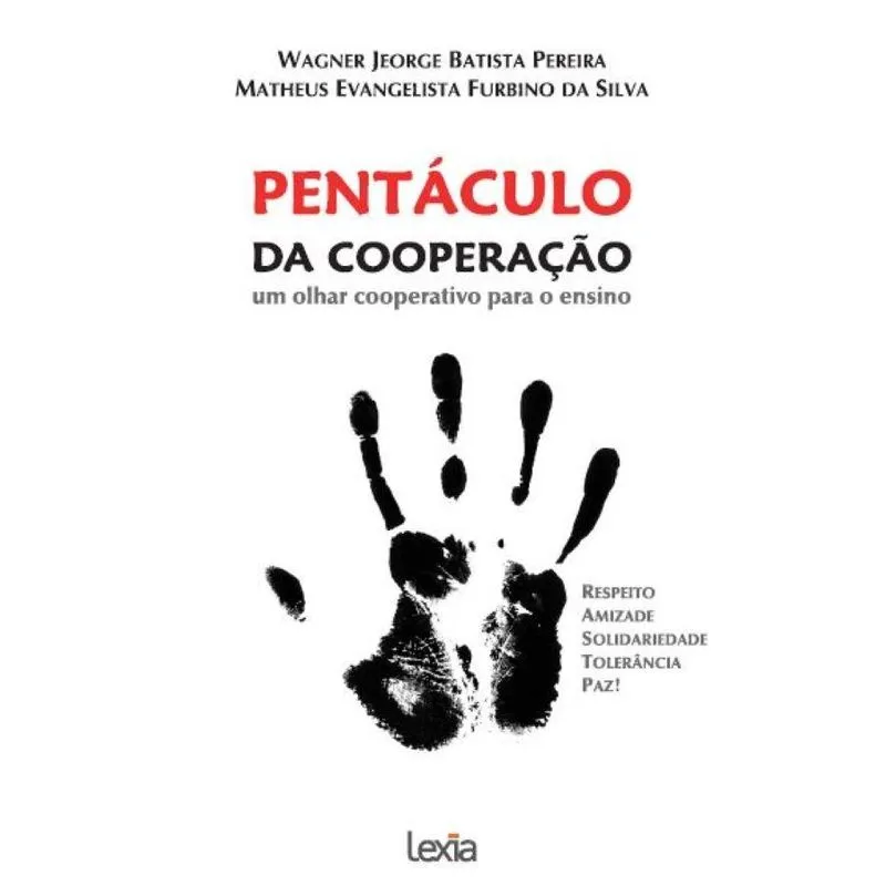 Pentáculo da cooperação: Um olhar cooperativo para o ensino