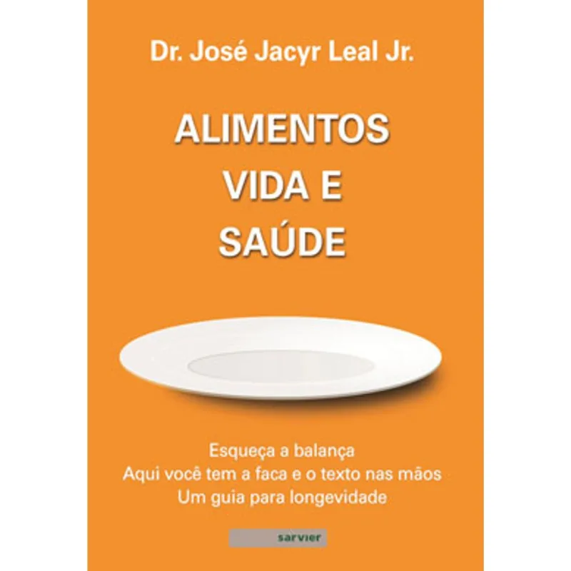 ALIMENTOS, VIDA E SAÚDE