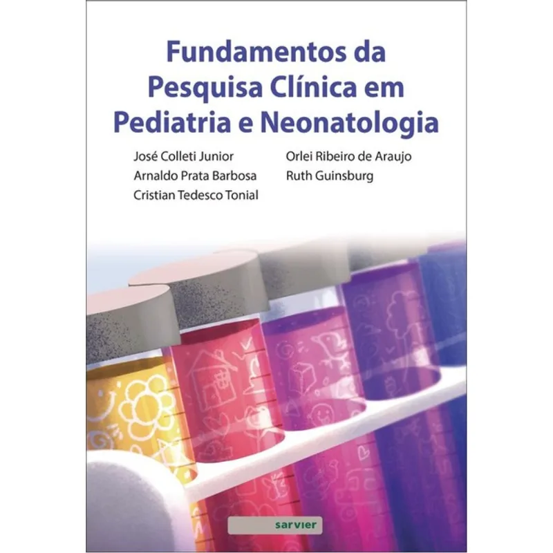 FUNDAMENTOS DA PESQUISA CLÍNICA EM PEDIATRIA E NEONATOLOGIA