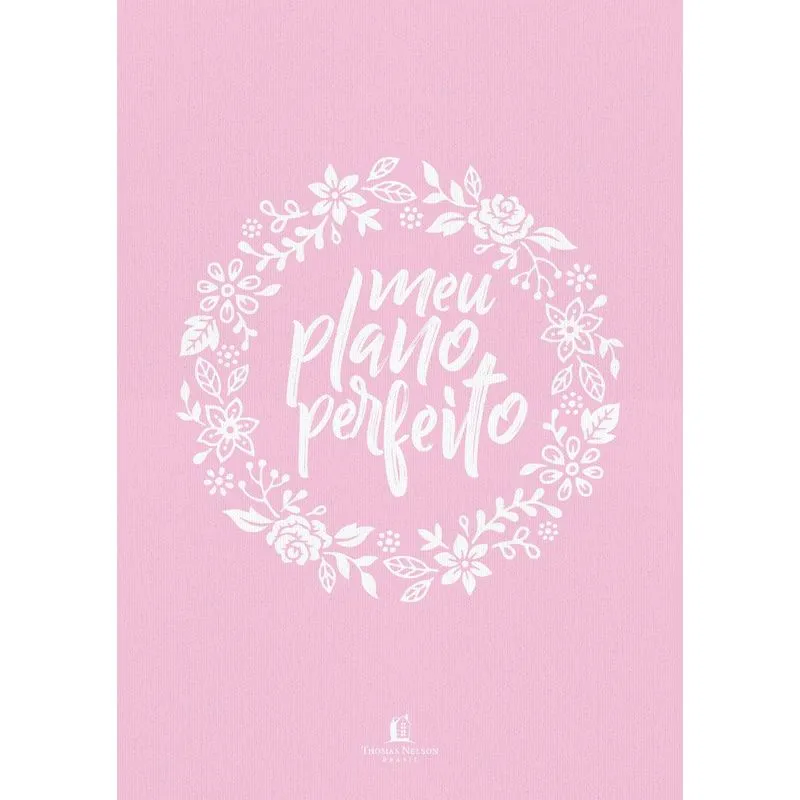 MEU PLANO PERFEITO, TECIDO, ESPIRAL DUPLO, ROSA (NOVA EDIÇÃO)