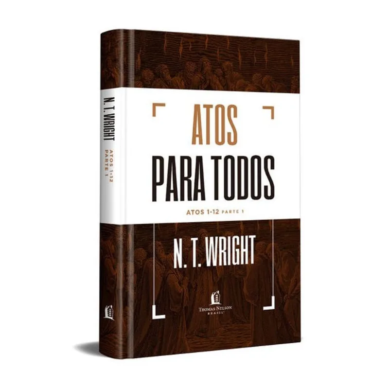 ATOS PARA TODOS: ATOS 1-12 - PARTE 1