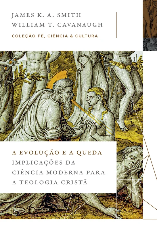 A evolução e a queda: Implicações da ciência moderna para a teologia cristã (Coleção Fé, Ciência e Cultura) E-book