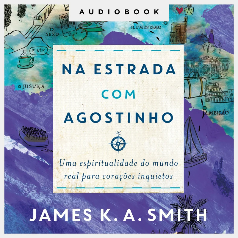 Na Estrada Com Agostinho Audiolivro
