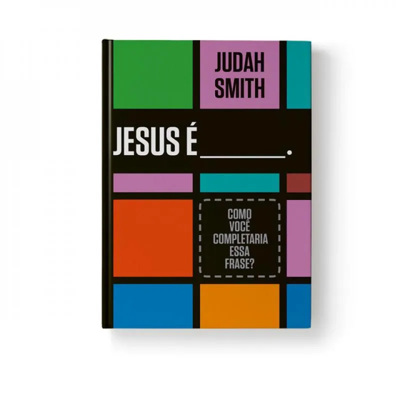 Jesus é: Como você completaria essa frase?
