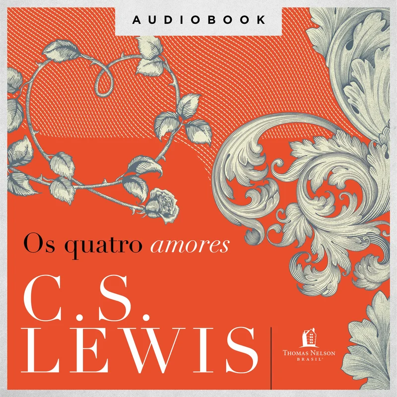 Os Quatro Amores Audiolivro