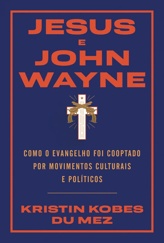Jesus e John Wayne E-book