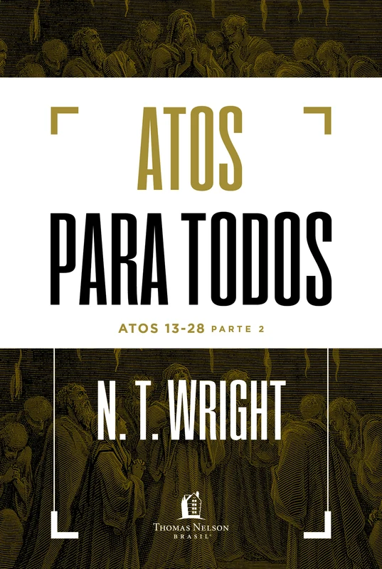 Atos para todos: Atos 13-28 - Parte 2 E-book