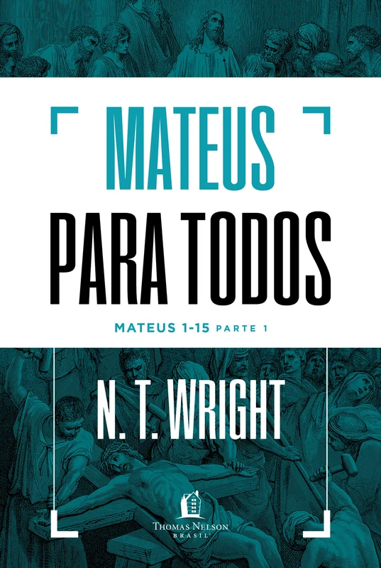Mateus para todos: Mateus 1-15 - Parte 1 E-book