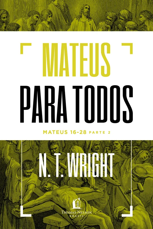 Mateus para todos: Mateus 16-28 - Parte 2 E-book