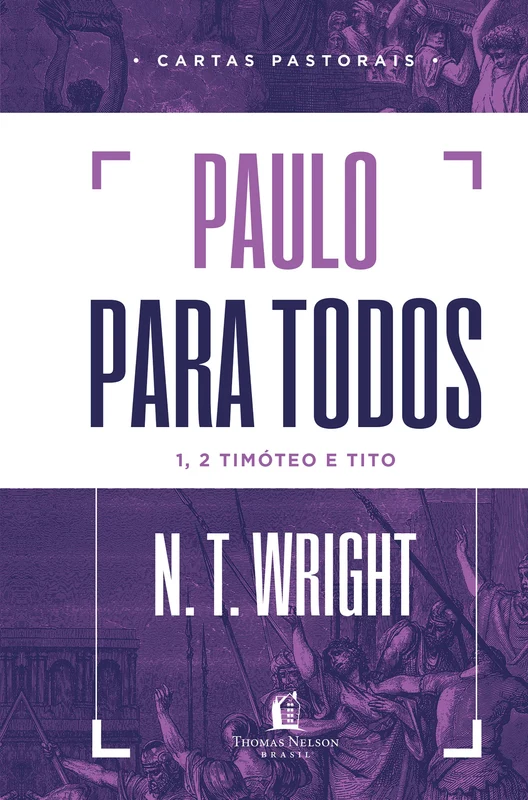 Paulo para todos: Cartas Pastorais E-book