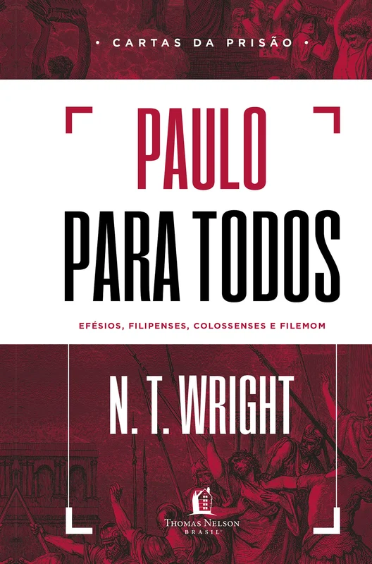 Paulo para todos: Cartas da Prisão E-book