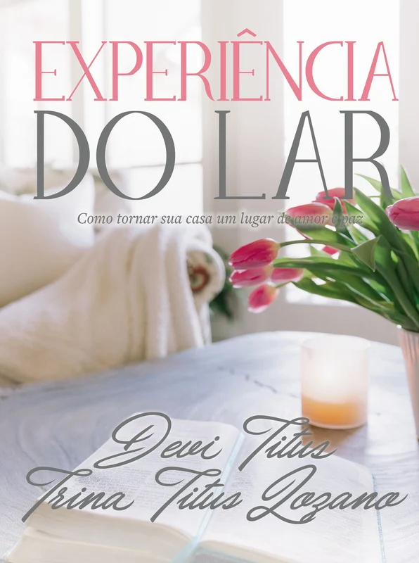 Experiência do lar (Edição Memorial) E-book