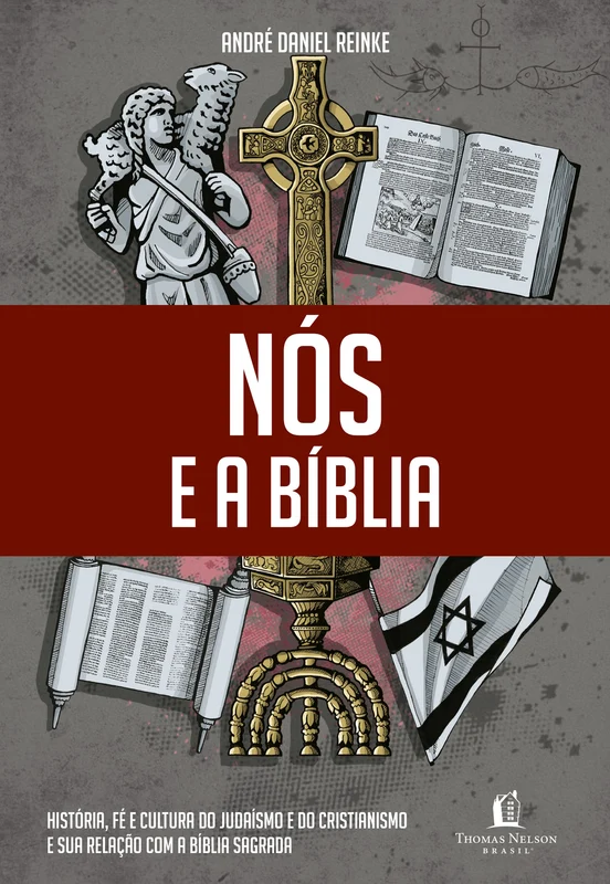 Nós e a Bíblia E-book