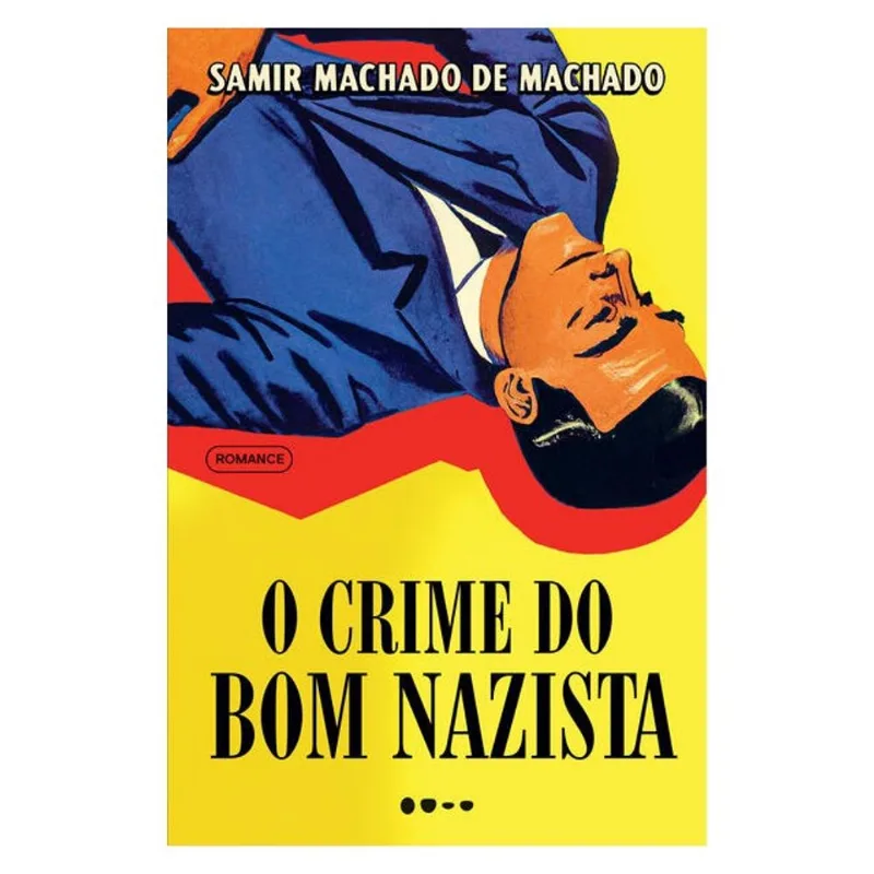 O CRIME DO BOM NAZISTA - PRÊMIO JABUTI 2024 ROMANCE DE ENTRETENIMENTO
