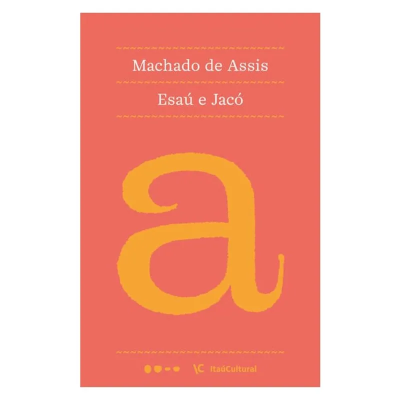 ESAÚ E JACÓ - VOL. 23