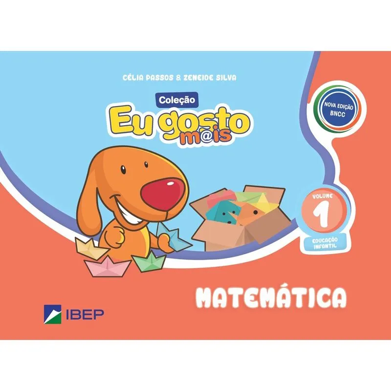 Livro - Eu gosto m@is Matemática Vol 1: Ed Infantil