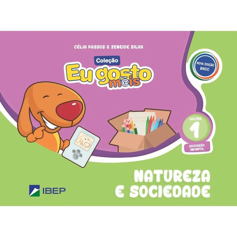 Livro - Eu gosto m@is Natureza e Sociedade Vol 1: Ed Infantil